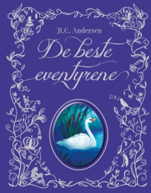 H.C. Andersen - De beste eventyrene 