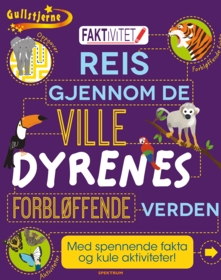 (Reis gjennom de ville) dyrenes forbløffende verden