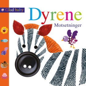 Dyrene • motsetninger. 