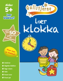 Lær klokka. 5+. Egenprod gullstjerne