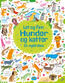 Hunder og katter. En myldrebok