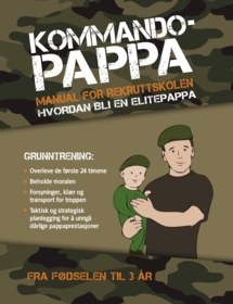 Kommando-pappa. Hvordan bli en elitepappa