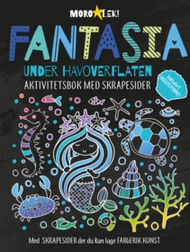 Fantasia. Under havoverflaten. Aktivitetsbok med skrapesider