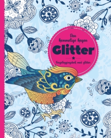 Glitter. Den hemmelige hagen. Fargeleggingsbok med glitter